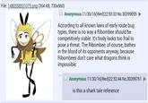 File: 1480558531075.png (304 KB, 730x960) Anonymous 1 1 /30/16(Wed)22:50:33 No. 30399695 According to all known laws of early route bug types, there is no way a Ribombee should be competitively viable. It's body looks too frail to pose a threat. The Ribombee, of course, bathes in the blood of its opponents anyway, because Ribombees don't care what dragons think is impossible. Anonymous 11/30/16(Wed)22:52:44 No.30399761 is this a shark tale reference