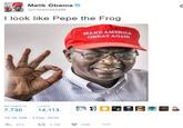 Malik Obama @ObamaMalik I look like Pepe the Frog MAKE AMERICA GREAT AGAIN RETWEETSLIKES 7.730 14.113OE8ae2 10:36 AM 3 Dec 2016 わ373 7.7K 14K