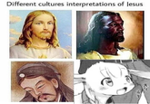 Different cultures interpretations of lesus