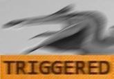 TRIGGERED