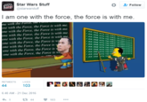 Follow Star Wars Stuff starwarstuff I am one with the force, the force is with me. ne with the Force, meT ne with the Force, the Force is with me ne with the Force, the Force is with me. one with the Force, the Force is with me. one with the Force, the Force is with me one with the Force, the Force is wi one with the Force, the Force is、 one with the Force, the Force is one with the Force, the Force is w I AM ONE WITH THE FORCE. THE POReE 1 WITh E. I AM ONE WITH I AM ONE WITH THE FORCE, THE FORcE I WITH I AM ONE WITH THE FORCE, THE FORCE iS WITH . 1 A/^ ONE WITH I AM ONE WITH THE FORCE, THE FORCE SMTH I AM ONE WITH THE FORC I ANA ONE WITH THE FOR I AM ONEWITH THE FOR THE FORC The p THE FORCE, THE FORCE IS AAM ONE WITH AM ONE /ITH THNǐ THE FI RETWEETS LIKES 103 6:40 AM- 21 Dec 2016 13 44103