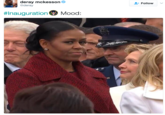Mood deray mckessone @deray Follow ﹀ #Inauguration° Mood: