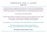 FREEBIES.FOR. A. CAUSE Multiple Artists. Gaiaonline has gone completely out of control when it comes to their business practices. Many users are fed up, and for good reason. But few of us want to leave the site due to this. Whether this is because we're longtime members or just dedicated users doesn't matter We love Gaia, not its business heads. Recently there has been a movement in the forums, and it was censored with undue cause. And so, a few of us artists have come together to promote this cause Unfortunately, we cannot openly air the cause we are supporting. So we ask that you visit This Guild and see the week long event for yourself in their forums. This thread will help support and upkeep new blood flowing in. To do this, we will be offering free art and conversation in this thread. PM Catalina Laraway about her cause.