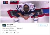 E ATLRADE 0 20 aux god @woeismeade Follow Tom Brady looks.deflated. 7:56 PM 5 Feb 2017 わ 1,071 1,226