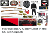ACAB 幻 BASH THE FASH RID JANUARY 2TH,27 WASHINGTON D. Revolutionary Communist in the US starterpack