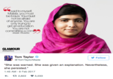 said to myself, Malala, youmust be brave. Youmust not be afraid of anyone. Youare only trying to get aneducation. Youare not committing a crim -Malala Yousafzai GLAMOUR #MaaaWoty s 2013 Women of the Year Awards Photo by Brigitte Lacombe .ll@ilifil, llangylls9li' Φ @TomTaylorMade Follow "She was warned. She was given an explanation. Nevertheless, she persisted." 1:45 AM- 8 Feb 2017 2,822 5,033