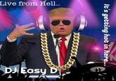 Live from Hell. DJ Easy