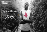 Rockets THEPLAYERS TRIBUNE My Next Chapter KEVIN DURANT