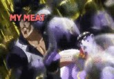 MY MEAT