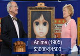 Anime (1905) $3000-$4500 DI AR