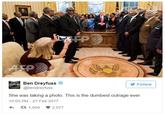 Ben Dreyfuss @bendreyfuss Follow She was taking a photo. This is the dumbest outrage ever 10:03 PM-27 Feb 2017 わ好1,004 2,077