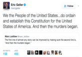 Eric Geller ericgeller et Follow 、 We the People of the United States...do ordain and establish this Constitution for the United States of America. And then the murders began Marc Laidlaw @marc_laidlaw The first line of almost any story can be improved by making sure the second line is, And then the murders began. RETWEETS LIKES 158 400