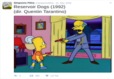 Simpsons Films@simpsonsfilms- 21. Nov. 2016 Reservoir Dogs (1992) (dir. Quentin Tarantino) わ3 t 835 1,0 Tsd.