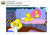 Simpsons Films @simpsonsfilms-9. Nov. 2016 Inception (2010) (dir. Christopher Nolan) わ3 t 1,9 Tsd. 1,9 Tsd.