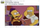 Simpsons Films@simpsonsfilms-9. Dez. 2016 Interstellar (2014) (dir. Christopher Nolan) vE £3885 833