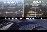 OBAMA TRUMP LIGHTNING MCQUEEN