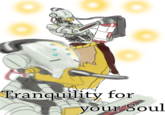 Tranguility for ou Soul