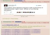 Anonymous (ID: NEgerM2) 03/23/17(Thu)07:01:00 No.117806559 Laurie Penny * @PennyRed L-Follow ﹀ Thoughts and atheist prayers with everyone in Westminster right now. What a horritying situation. RETWEETS LIKES EEEP 4 LEFT 9:37 AM-22 Mar 2017 C7iVuwLVQAE2Plo.jpg-large.jpg 28 KB JPG ATHEIST PRAYERS Anonymous (ID: 7hcdfooL) 03/23/17(Thu)07:02:13 No.117806749 >>117806559 (OP) # >"How can I remain edgy whilst virtue-signalling to my liberal friends just like everyone else?" >>11 7808445 # >>11 7808630 # >>11 7809017 # >>11 7809275 # >>1 17809489 # >>117809825 # >>11 781 0408 # >>11 7810559 # >>11 781 1 272 # >>11 781 1 384 # >>11 781 6493 # >>11 781 6672 # >>11 781 7541 # >>11 781 7617 # >>11 7818650 #