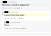 0 [score hidden] 29 minutes ago What has trump done to prevent waste from being disposed properly? permalink source save save-RES parent report give gold reply ↑ [ score hidden 17 minutes ago He's blocking it from flowing in through the airports. permalink source save save-RES parent report give gold reply [+1] [score hidden] 5 minutes ago F--- dude... permalink source save save-RES parent report give gold reply