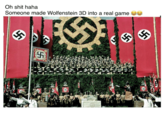 Oh s--- haha Someone made Wolfenstein 3D into a real game