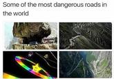 Some of the most dangerous roads in the world