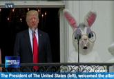 LIVE SQUAWKON THESTREET The President of The United States (left), welcomed the atten