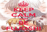Keep Calm and kill me