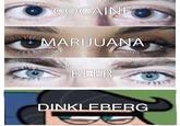 MARIJUANA DINKLEBERG