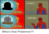 It's Diglet F--- you Ben Parker BELOVED AHUSBAND, Father Figure, & Friend Who's that Pokémon?!
