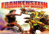 Frankenstien Conquers ZA WARUDO!  CONQUERS HE WORLD
