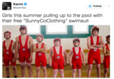 Karim Φ @karimtbe et Follow 、 Girls this summer pulling up to the pool with their free "SunnyCoClothing" swimsuit