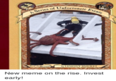 Octopus tunate Events Series of Unfo by LEMONY SNICKET New meme on the rise. Invest early!