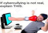 If cybercullying is not real explain THIS