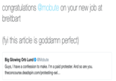 congratulations @mobute on your new job at breitbart (fyi this article is goddamn perfect) Big Glowing Orb Lund Φ @Mobute Guys, I have a confession to make. l'm a paid protester. And so are you theconcourse.deadspin.com/protesting-sel...