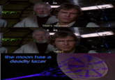 ig9 That's no moon Why? the moon has a deadly lazer