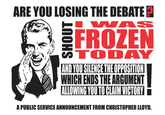 PSA ARE YOU LOSING THE DEBATE ZFROZEN TTODAY AND YOU SILENCE THE OPPOSITION WHICH ENDS THE ARGUMENT ALLOWING YOU TO CLAIM VICTORY LiL A PUBLIC SERVICE ANNOUNCEMENT FROM CHRISTOPHER LLOYD