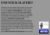 END STICK SLAVERY!