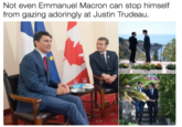Not even Emmanuel Macron can stop himself from gazing adoringly at Justin Trudeau. 2