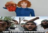 THATSCULTURALAPPROPRIATION! mgflip.co
