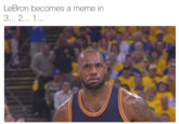 LeBron becomes a mem e in