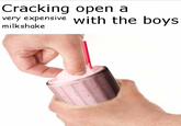 Cracking Open a Very Expensive Milkshake with the Boys Cracking open a very expensive with the boys milkshake