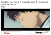 Doctor: you have 7 minutes and 11 seconds back to live in me: 11 I 1:07 / 7:10 Shinji lkari gets funky for 7 minutes and 11 seconds Næste Autoplay。。 Karl Nagisa Kaworu Hits on Shinji NastyNekos Abonner 1.672 04.214 visninger 249.293 visninger