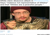 White cleric disavows attack in #finsburypark. Says "violence not representative of Whites" Retweets Likes 471 961 8:22 PM-18 Jun 2017 https:/larchive.is/14BOP