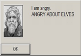 I am angry. I am angry ANGRY ABOUT ELVES OK