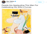 Hippos Alex Yablon @AlexYablon Follow People Are Applauding This Man For Celebrating His Wife's Curves