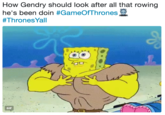 How Gendry should look after all that rowing he's been doin #GameOfThronese #ThronesYall GIF