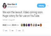 Ethan Klein @h3h3productions Following We won the lawsuit. Video coming soon Huge victory for fair use on YouTube. 10:39 AM - 23 Aug 2017 49,424 Retweets 255,414 Likes (OO ●團昂 8.2K 49K