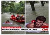 BREAKING NEWS Unidentified Hero Arrives in Texas CNN DoW 90.32