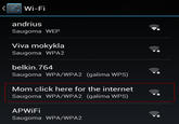 l- andrius Saugoma WEP Viva mokykla Saugoma WPA2 belkin.764 Saugoma WPA/WPA2 (galima WPS) Mom click here for the internet Saugoma WPA/WPA2 (galima WPS) APWiFi Saugoma WPA/WPA2