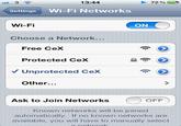 13:44 SettingsWi-Fi Networks Wi-Fi ON Choose a Network... Free CeX Protected CeX V Unprotected Ce)X Other... Ask to Join Networks OFF Known networks will be joined automatically. If no known networks are available, you will have to manually select
